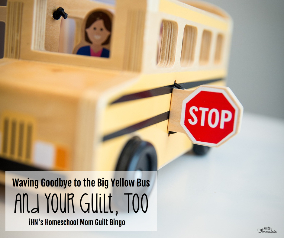 Bus Guilt - Waving Goodbye To The Big Yellow Bus - And Your Guilt, Too (ihn's Mom Guilt Bingo) - Gifted/2e Education
